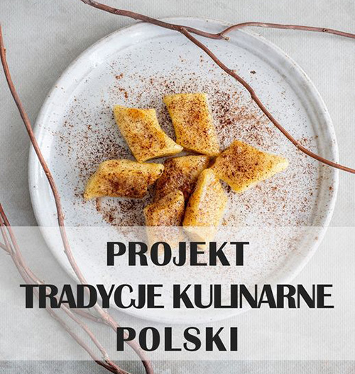 Projekt "Tradycje kulinarne Polski"